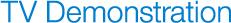 TV Demonstration